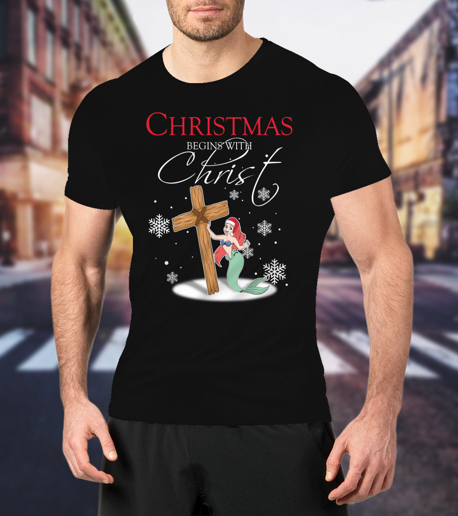 Christmas Begins With Christ Ariel T-Shirt