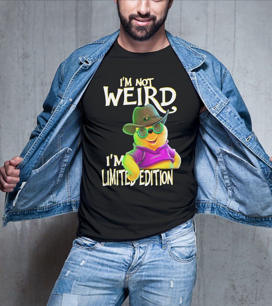 I'm Not Weird I'm Pooh In Cowboy Hat T-Shirt