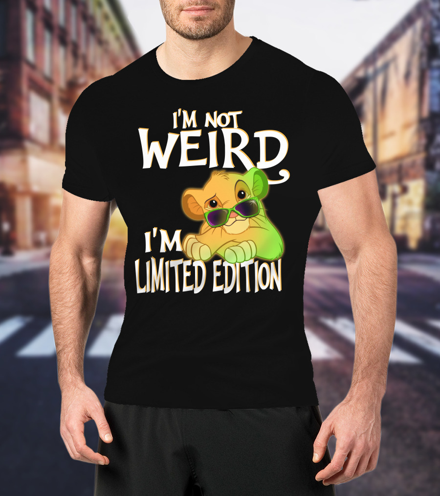 I'm Not Weird I'm Simba With Sunglasses T-Shirt