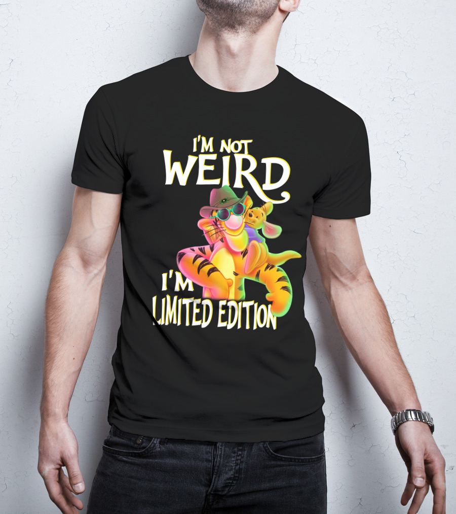 I'm Not Weird I'm Tigger T-Shirt
