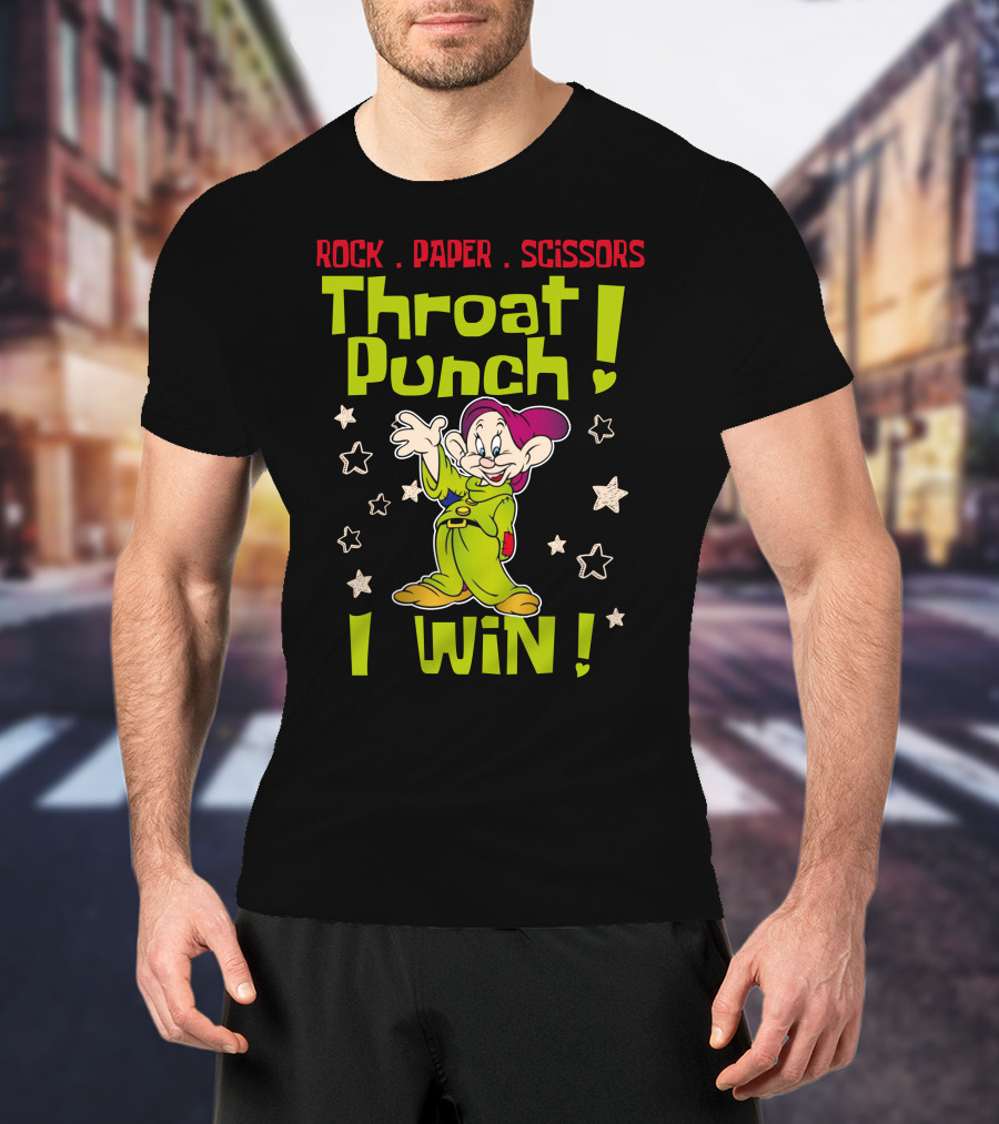 Rock Paper Scissors Throat Punch Dopey I Win T-Shirt