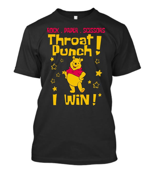 Rock Paper Scissors Throat Punch I Win Pooh T-Shirt