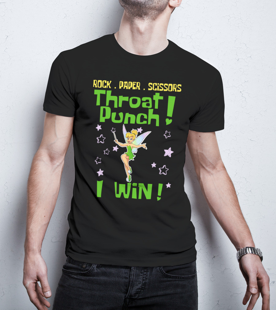 Rock Paper Scissors Throat Punch I Win Tinker Bell T-Shirt