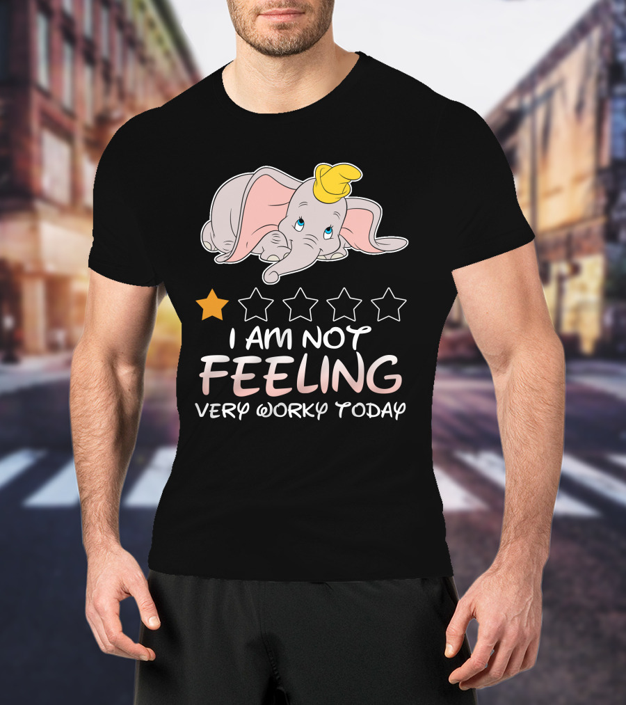 Dumbo One Star I Am Not Feeling Very Worky Today T-Shirt