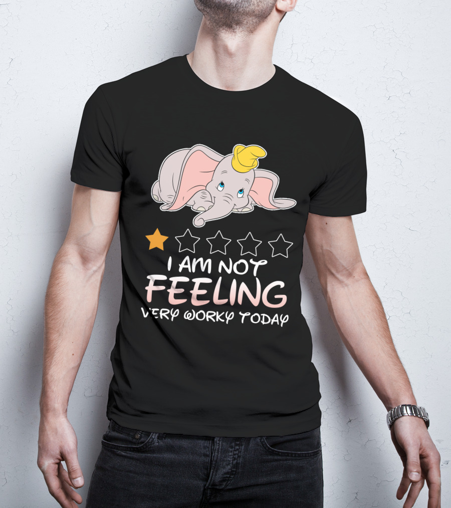 Dumbo One Star I Am Not Feeling Very Worky Today T-Shirt