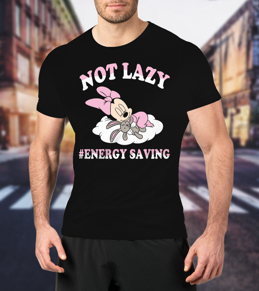 Not Lazy Minnie #Energy Saving Sleeping On Cloud With Stuffed Bunny T-Shirt