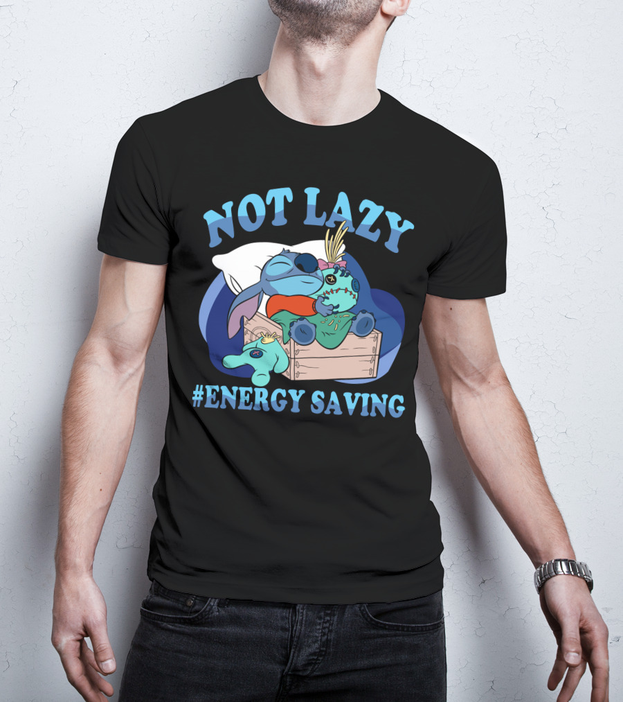 Not Lazy #Energy Saving Stitch Pillow Sleep T-Shirt