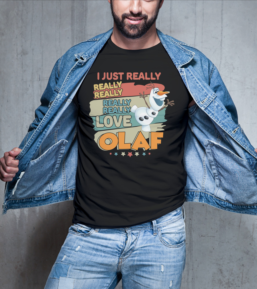 I Just Really Really Really Really Really Love Olaf T-Shirt