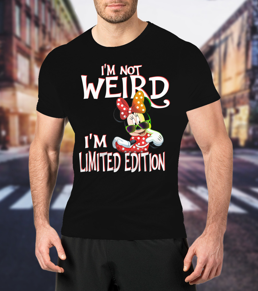 I'm Not Weird I'm Minnie Mouse T-Shirt