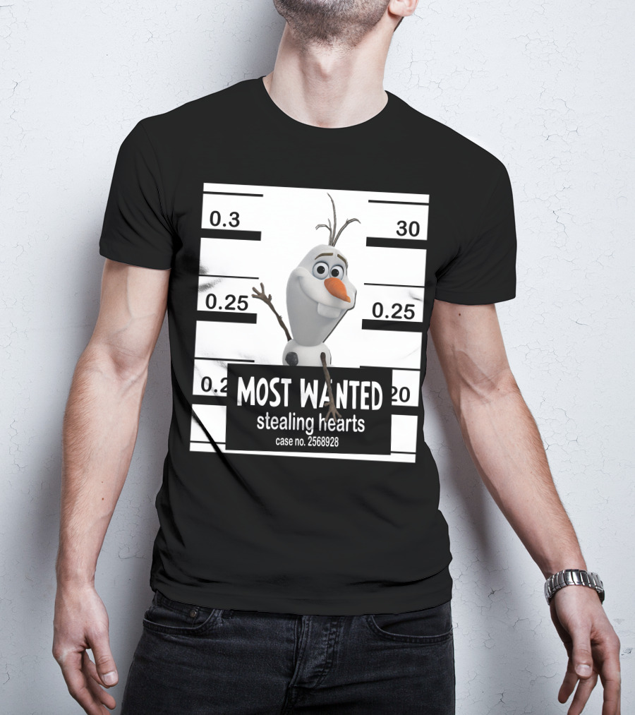 Most Wanted Stealing Hearts Olaf Case No. 2568928 T-Shirt