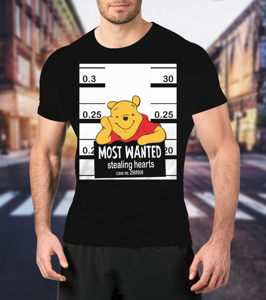 Most Wanted Stealing Hearts Pooh Case No. 2568969 T-Shirt