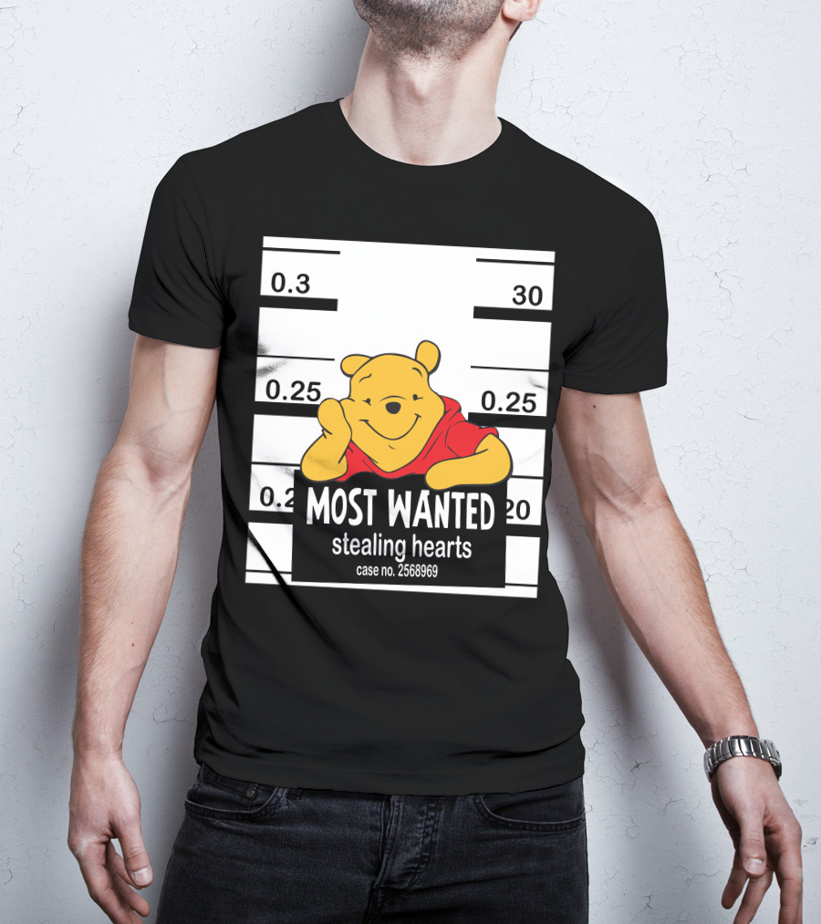 Most Wanted Stealing Hearts Pooh Case No. 2568969 T-Shirt