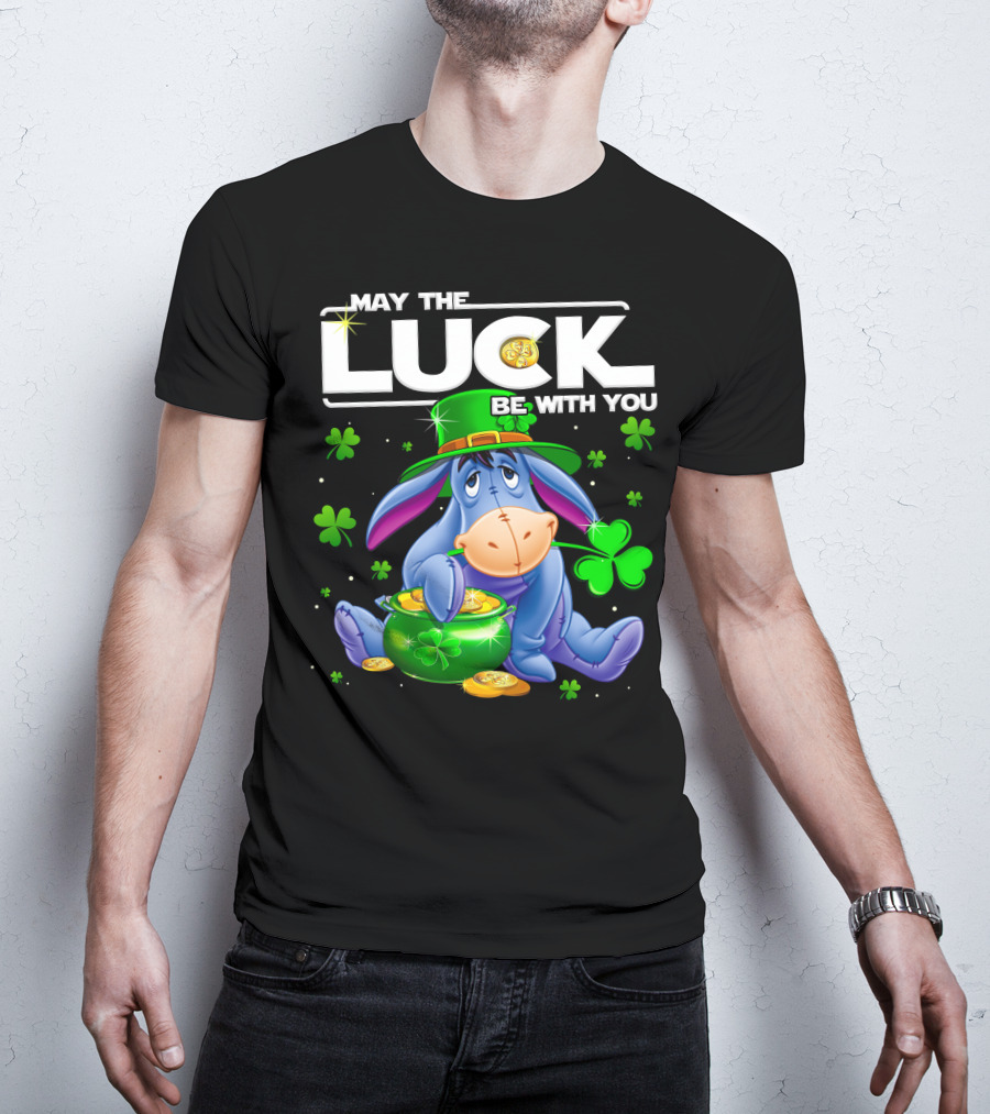 Eeyore May The Luck Be With You T-Shirt