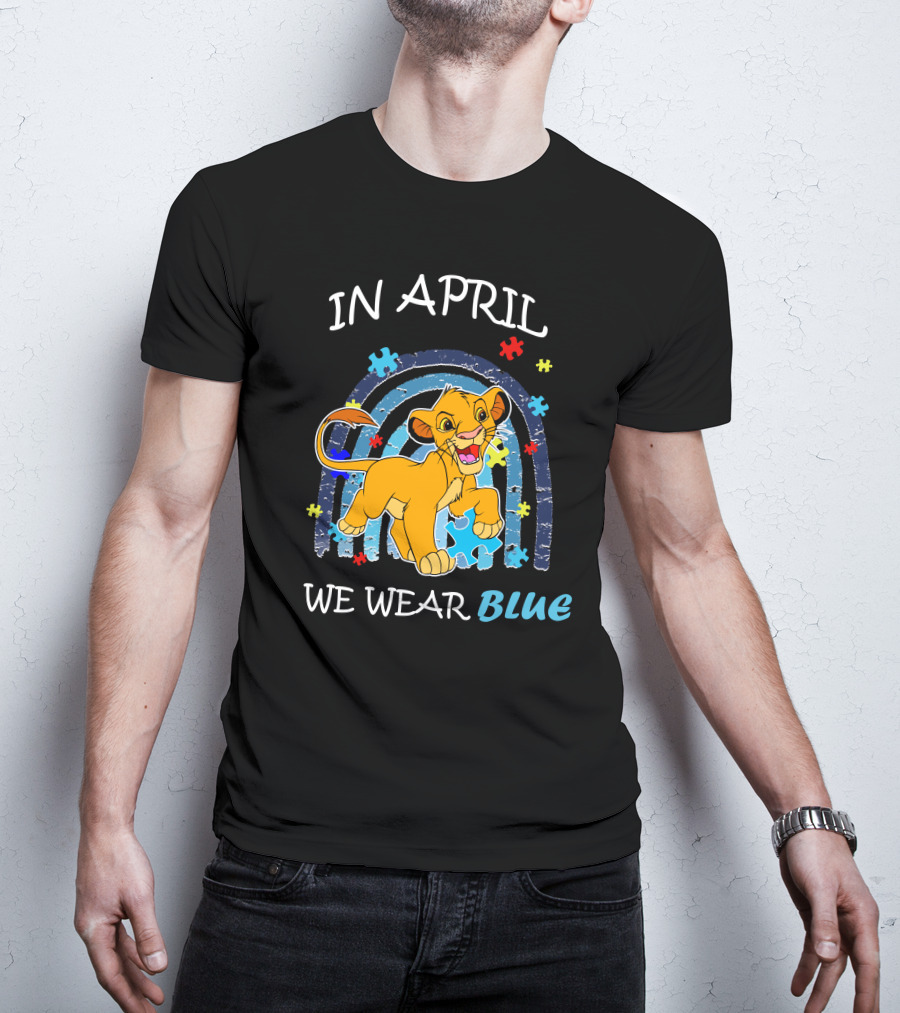 In April We Wear Blue Simba Autism Awareness T-Shirt