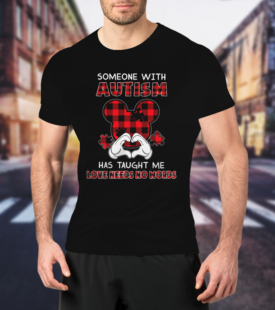 Someone With Autism Has Taught Me Love Needs No Words Mickey Ears Puzzle Plaid T-Shirt