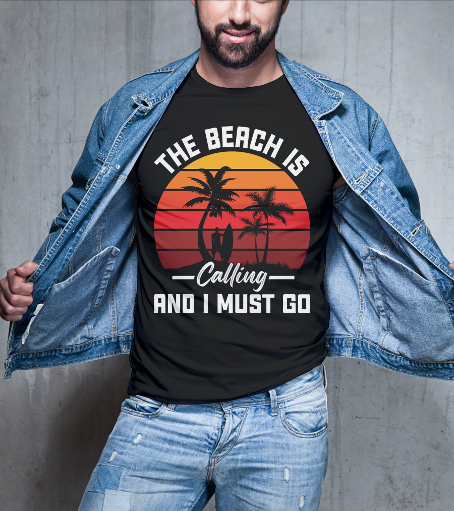 The Beach Is Calling And I Must Go Surfing Silhouette Palms Sunset Stripes T-Shirt
