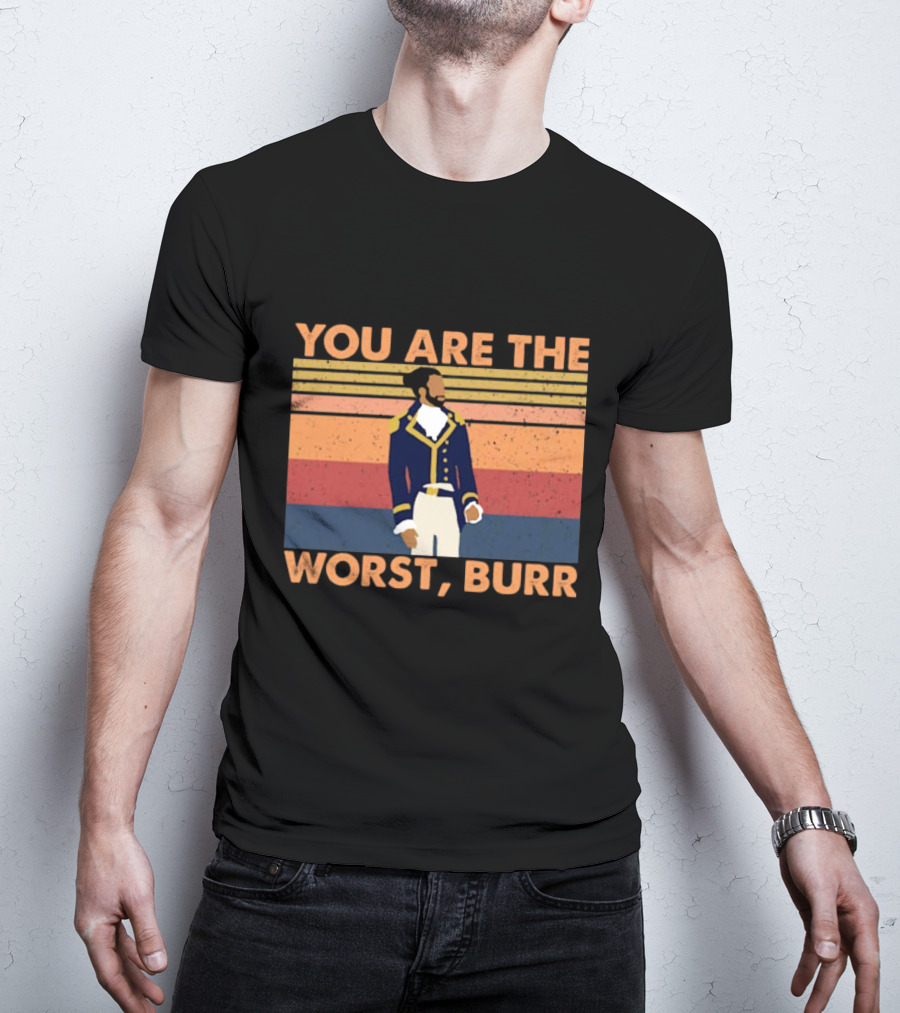You Are The Worst Burr Retro Soldier T-Shirt