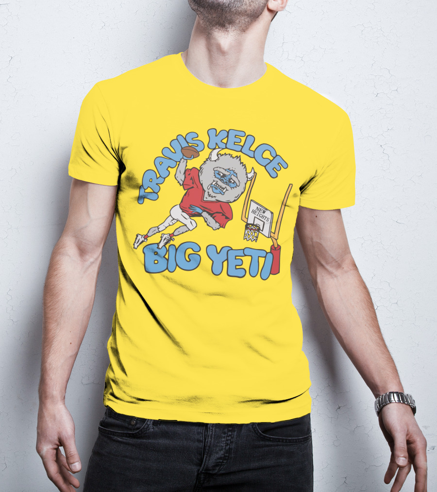 Travis Kelce Big Yeti New Heights Basketball Football T-Shirt