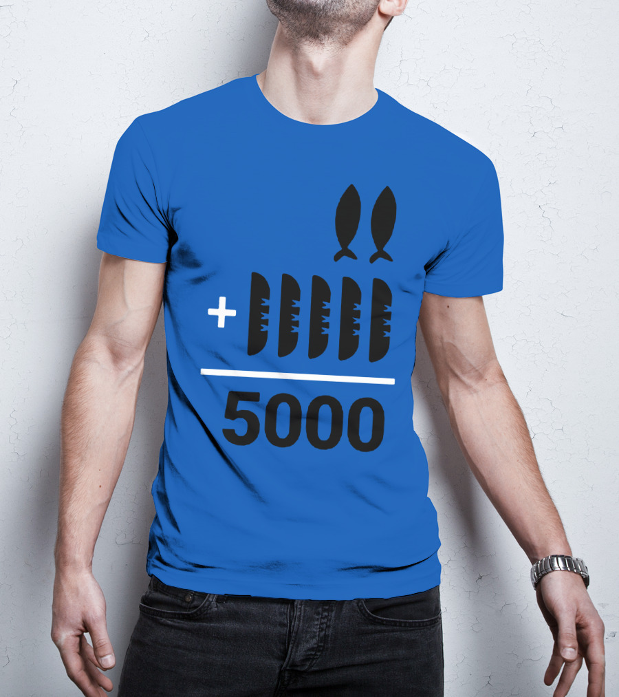 2+5 Loaves Fishes Equals 5000 Multiplication Adult Youth T-Shirt