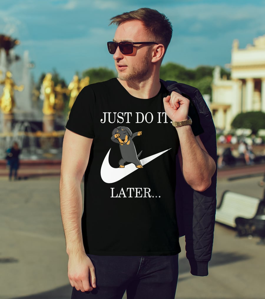 Just Do It Later Dabbing Dachshund T-Shirt