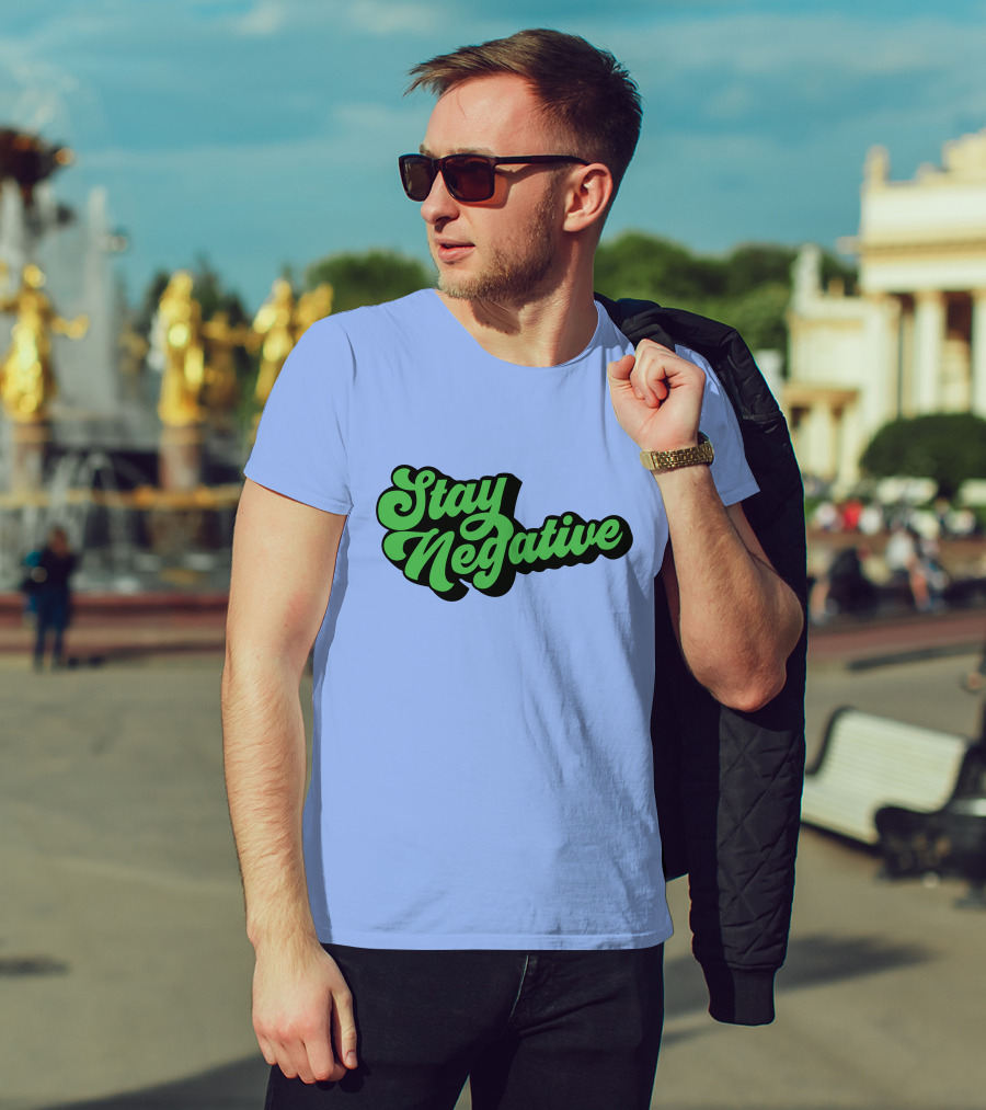 Stay Negative Retro Green Script T-Shirt