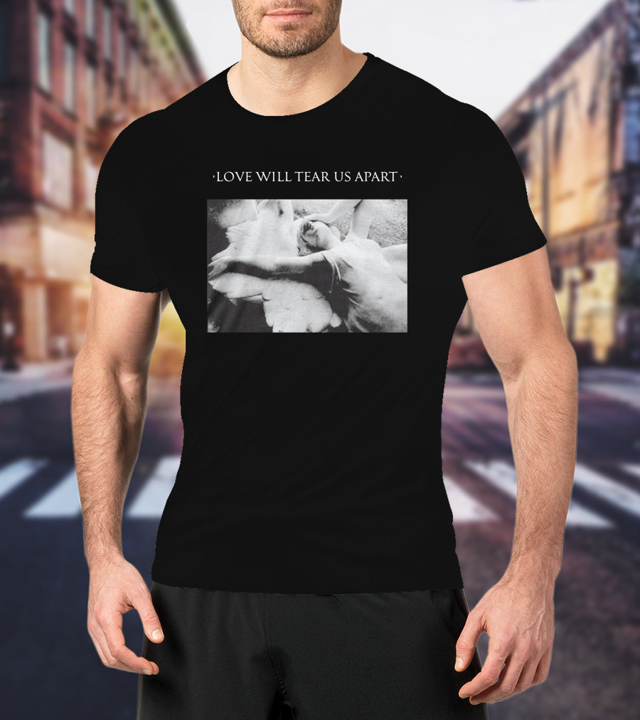 Love Will Tear Us Apart Angel Sculpture T-Shirt