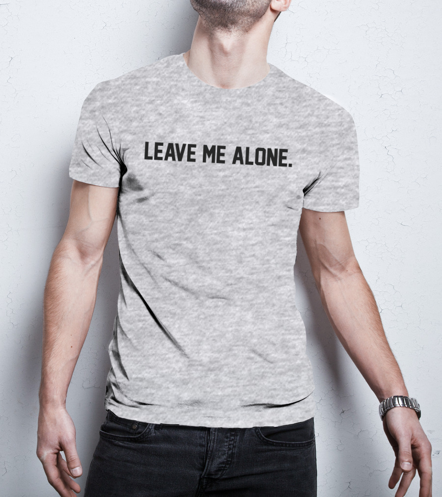 Halupulisi Leave Me Alone T-Shirt