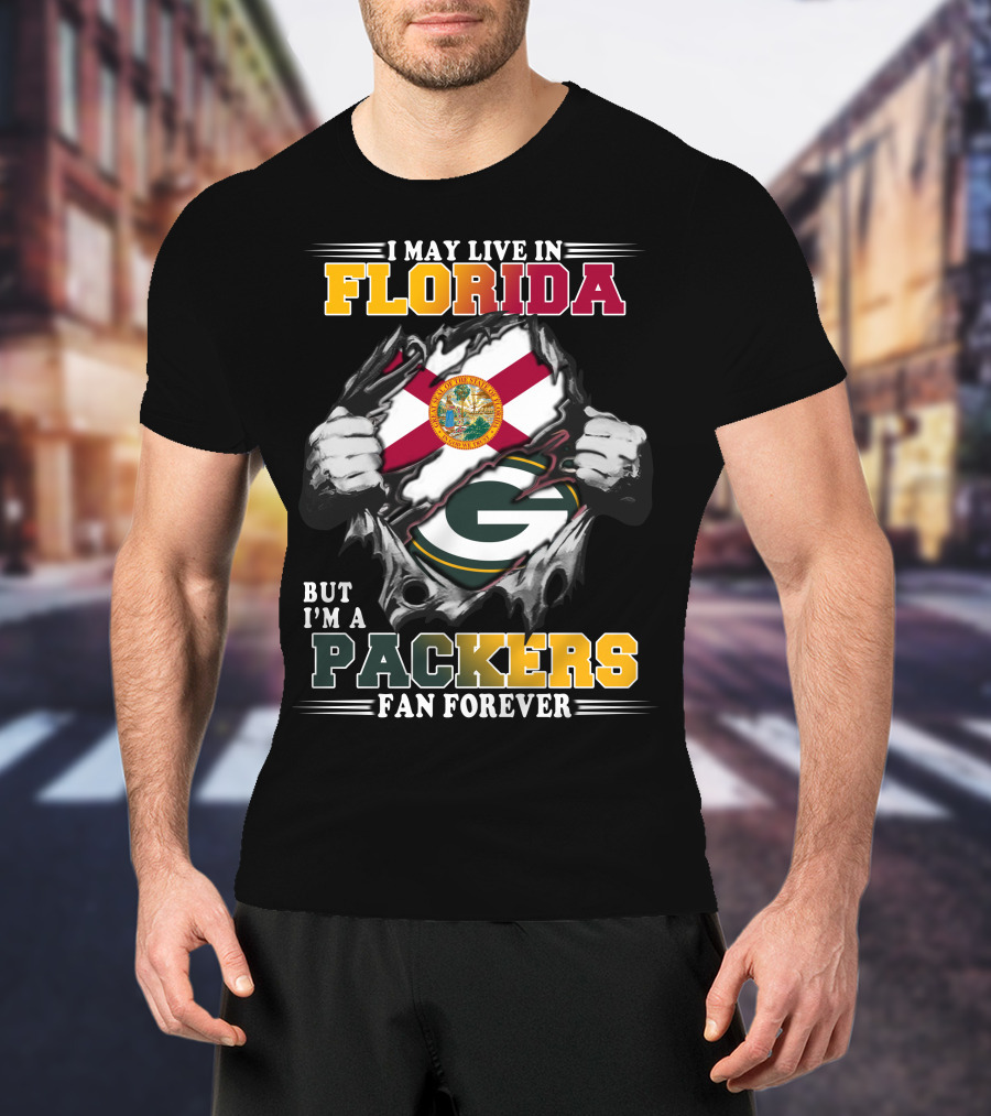 I May Live In Florida But I'm A Packers Fan Forever T-Shirt