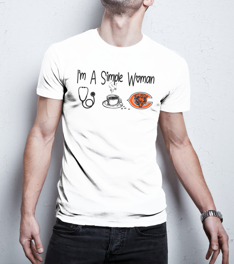 I'm A Simple Woman Stethoscope Coffee Chicago Bears T-Shirt
