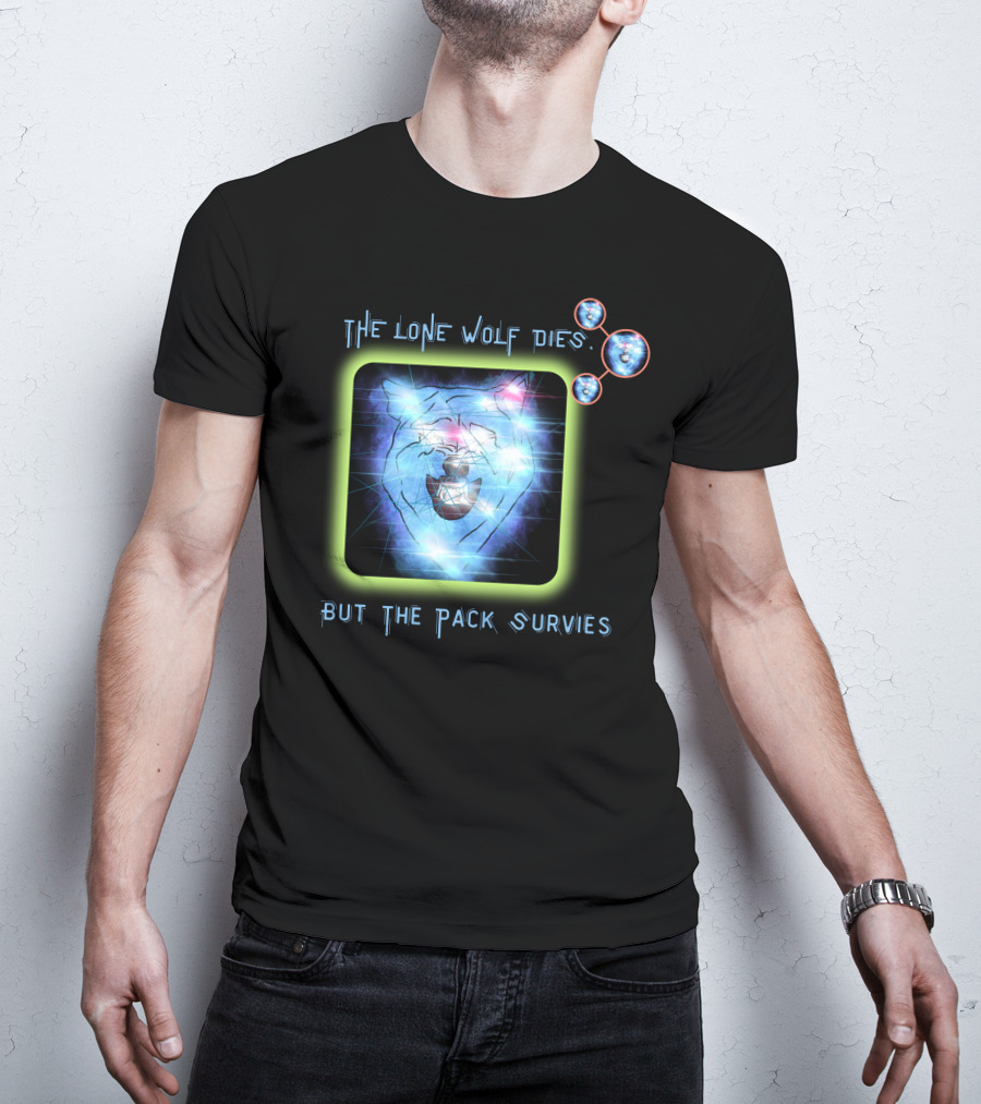 The Lone Wolf Dies But The Pack Survives Glowing Wolf Face In Galactic T-Shirt
