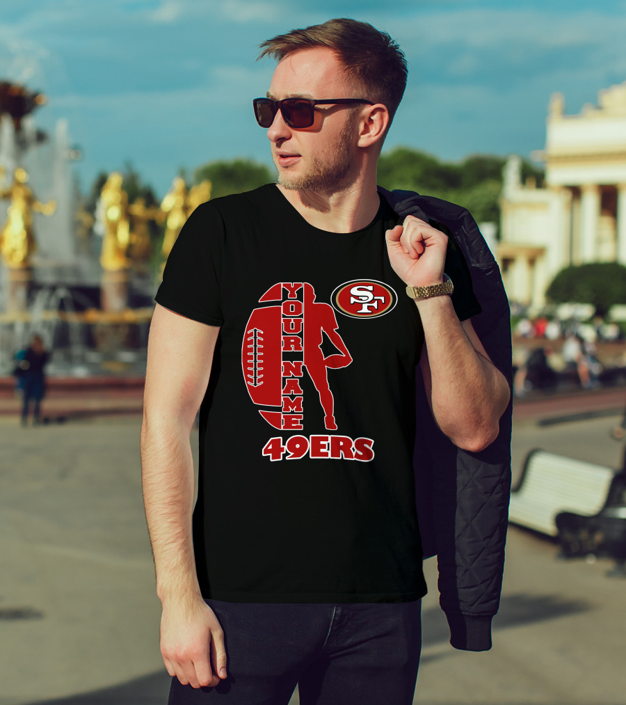 49ers Your Name Sf Football T-Shirt