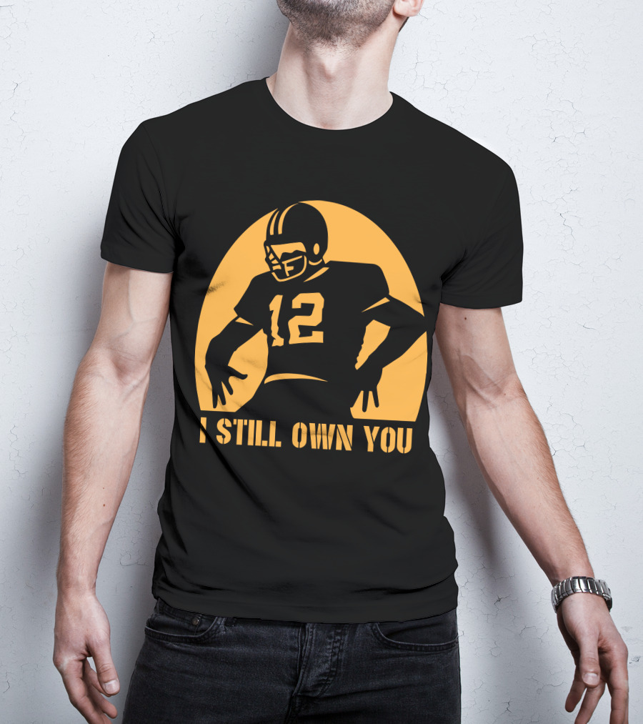 I Still Own You 12 Football Iconic T-Shirt
