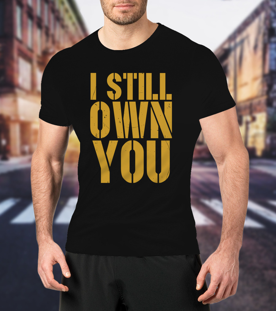 I Still Own You Packers Bears Rivalry T-Shirt