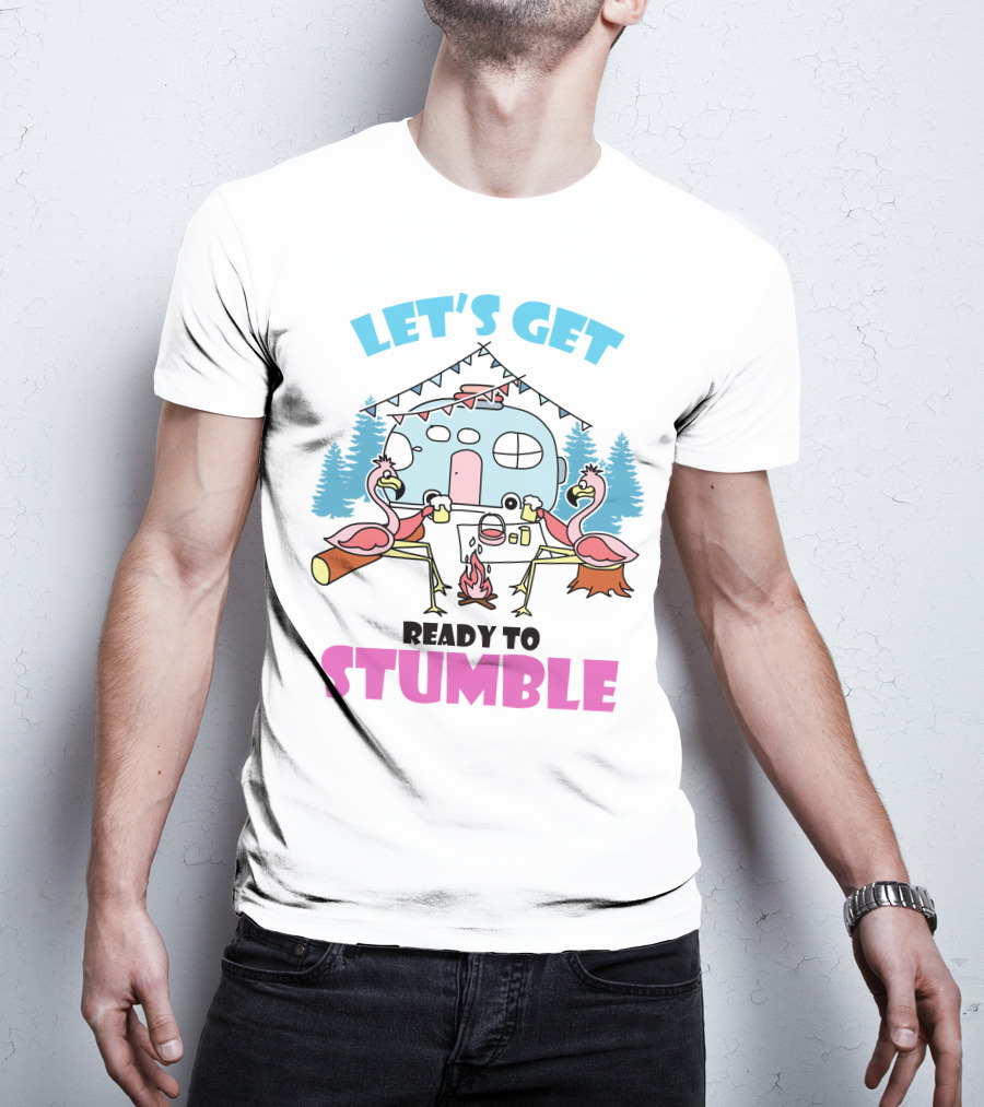 Let's Get Ready To Stumble Camp Flamingo Camping Scene T-Shirt
