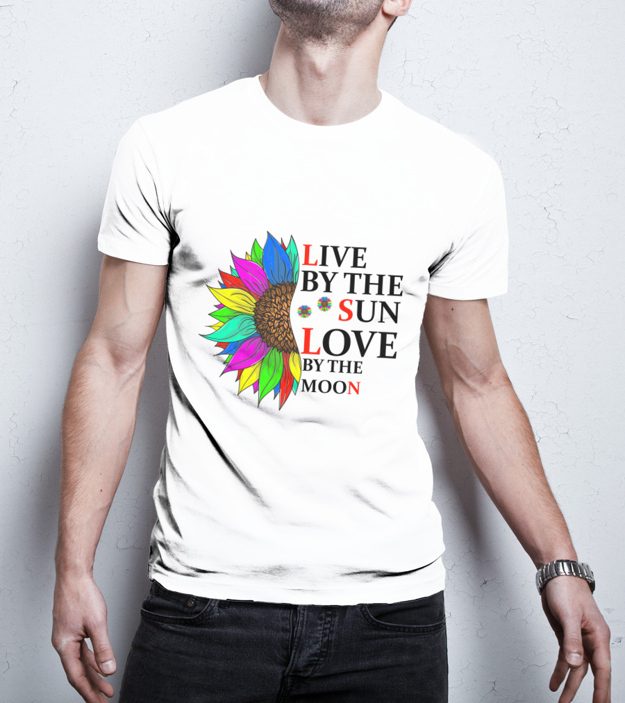 Live By The Sun Love By The Moon Sunflower Colorful T-Shirt