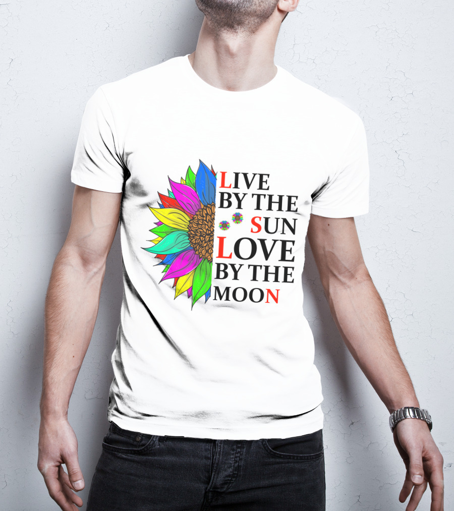 Live By The Sun Love By The Moon Colorful Sunflower T-Shirt
