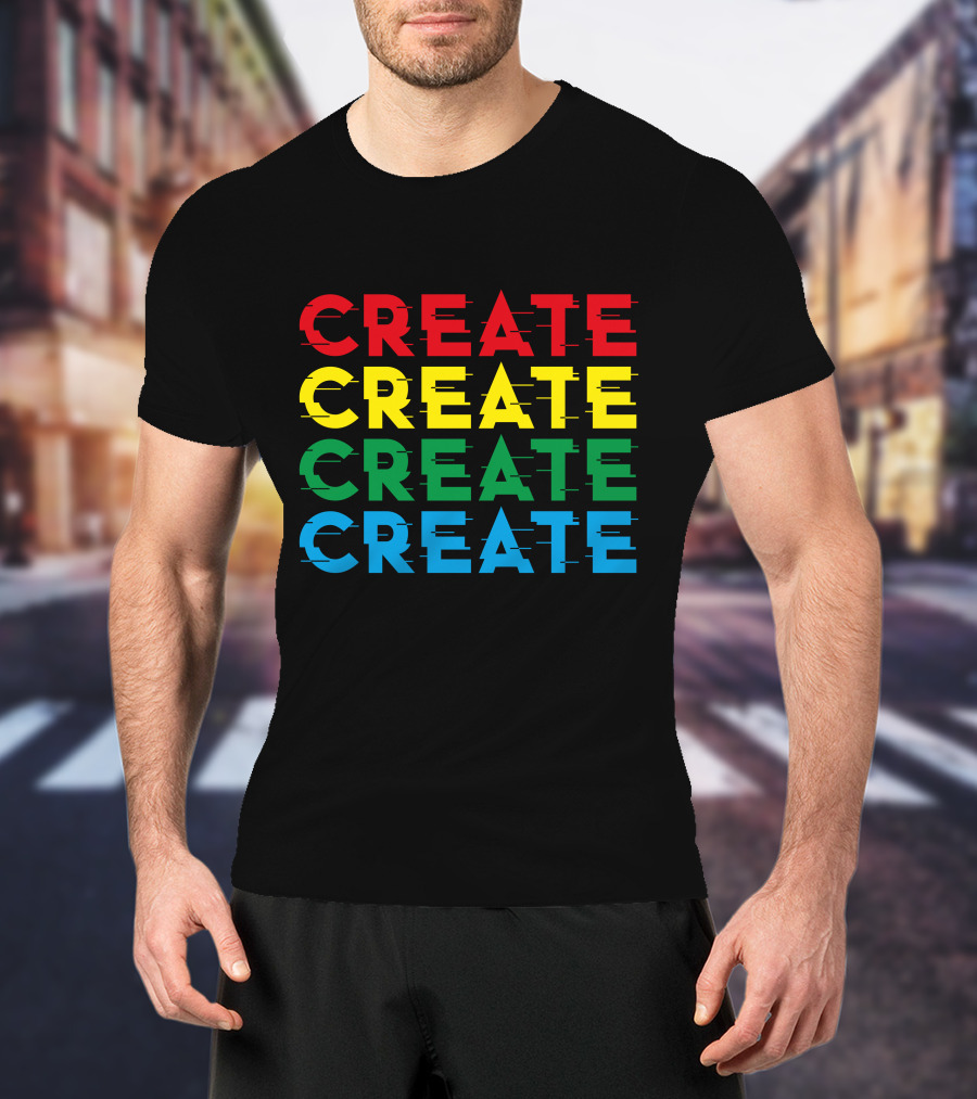 Colorful Stack Create Create Create Create T-Shirt