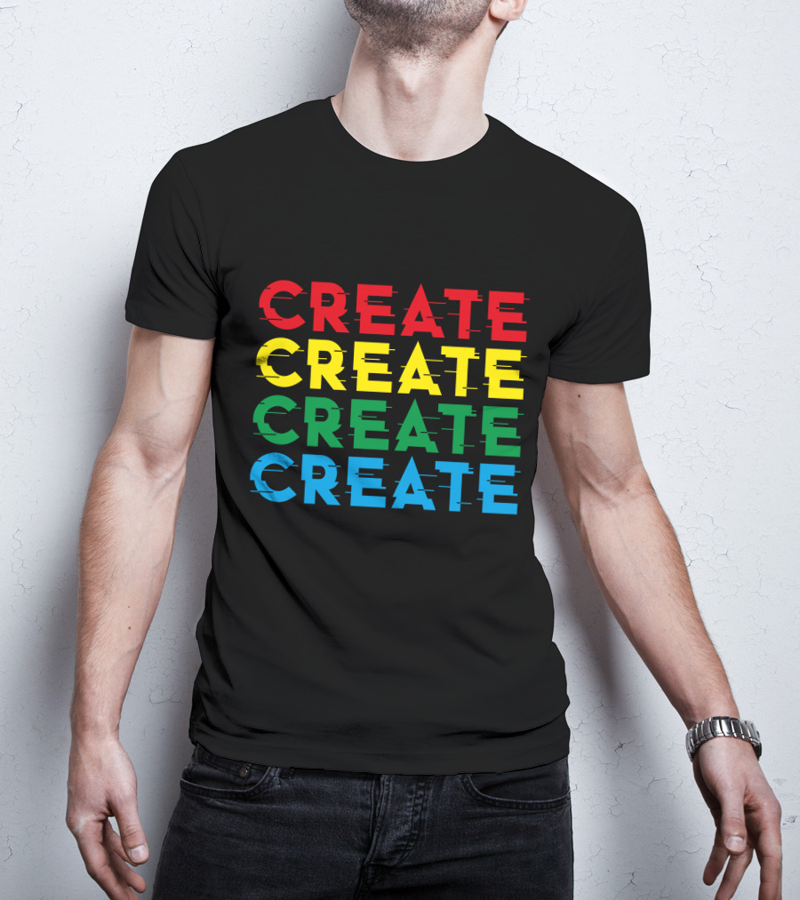 Colorful Stack Create Create Create Create T-Shirt