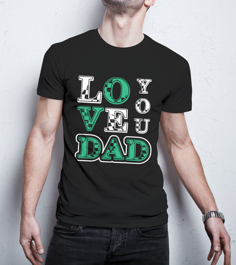 LOVE YOU DAD Fathers Day Plaid Text T-Shirt