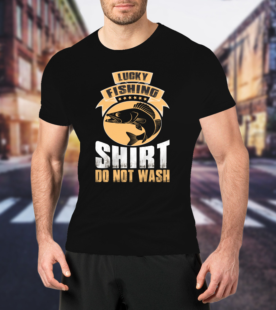 Lucky Fishing Shirt Do Not Wash Fish Emblem T-Shirt