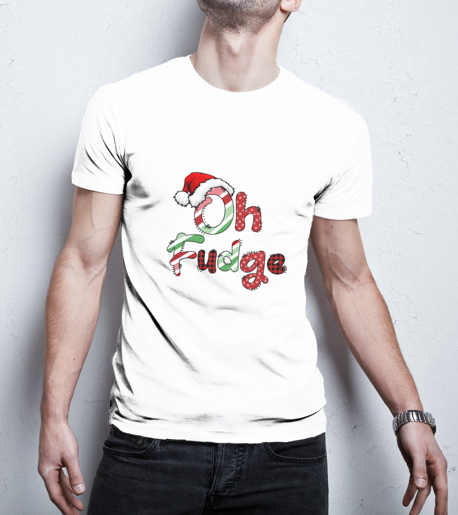 Oh Fudge Christmas Santa Hat Candy Cane Festive Lettering T-Shirt