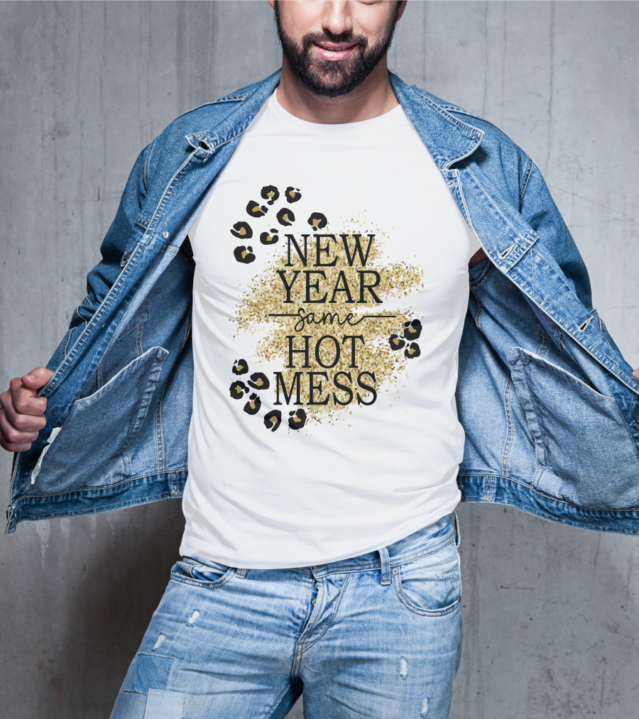 New Year Same Hot Mess Leopard Print Gold Sparkle T-Shirt
