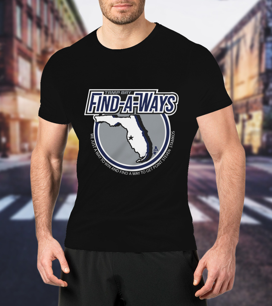 Tampa Bay Find-A-Ways We Just A Way To Win And Find A Way To Get Point Steven Stamkos T-Shirt