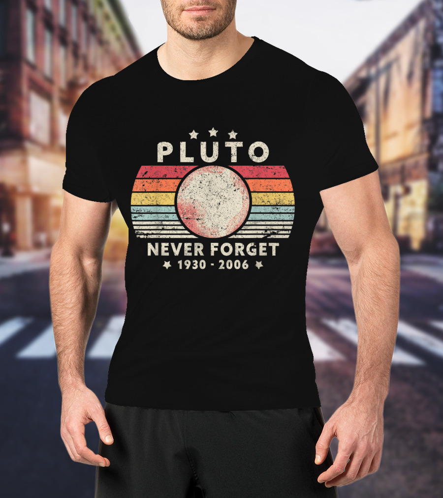 Pluto Never Forget 1930-2006 Retro Style Funny Space Stars T-Shirt