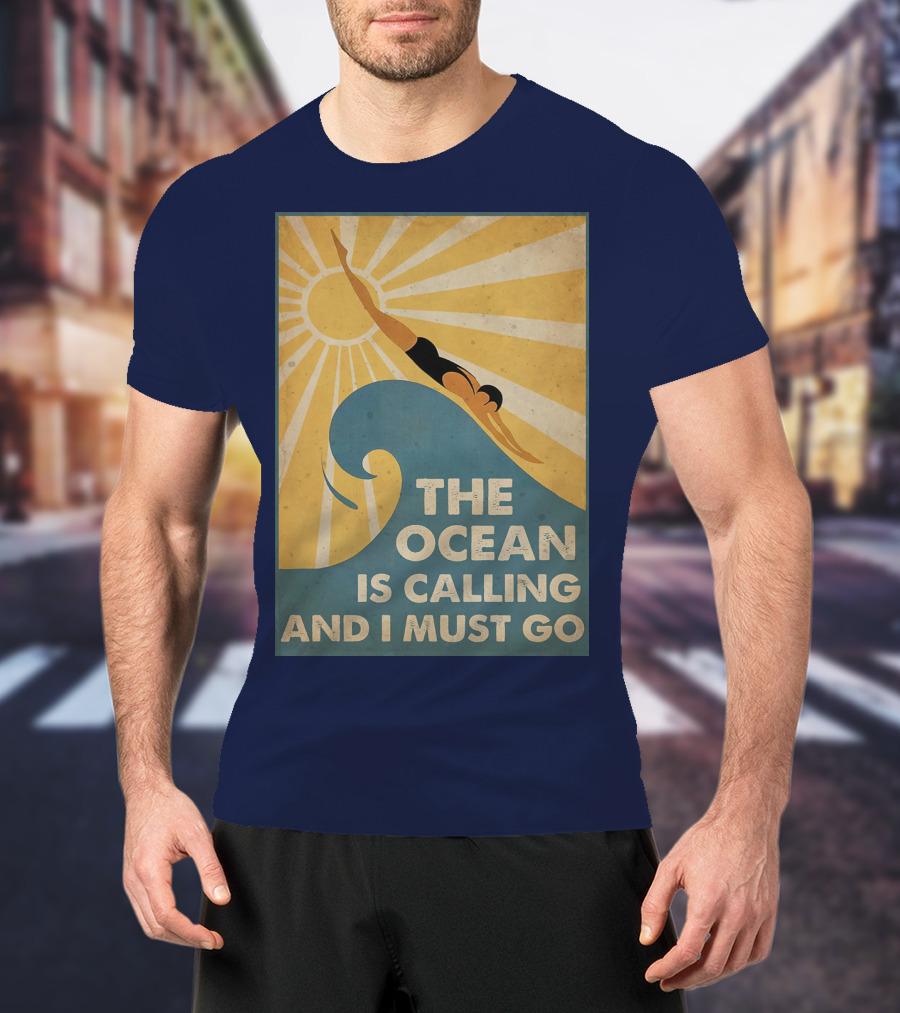 Swimming The Ocean Is Calling And I Must Go Vintage Sun Wave Dive T-Shirt