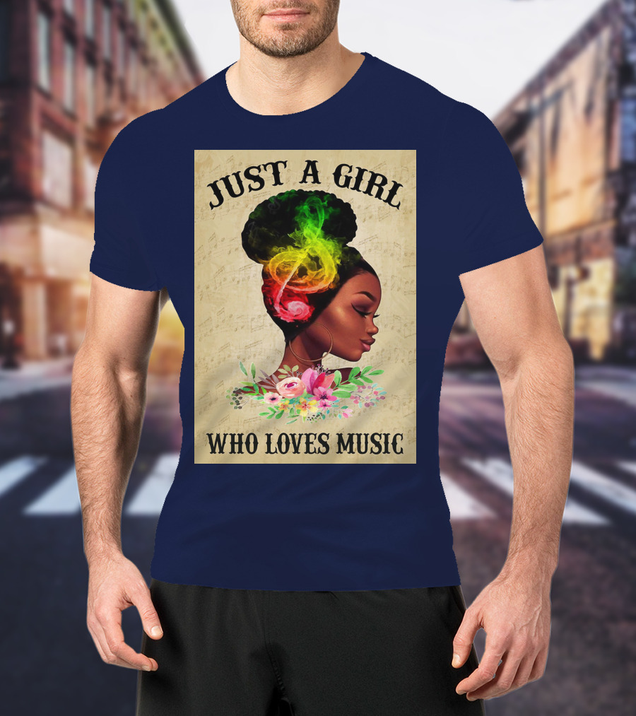 Just A Girl With Colorful Musical Hair Who Loves Music T-Shirt
