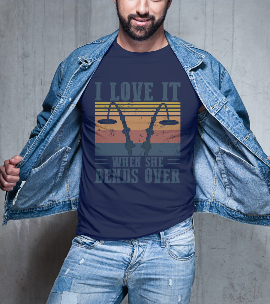 I Love It When She Bends Over Vintage Fishing Rods Retro Lines T-Shirt