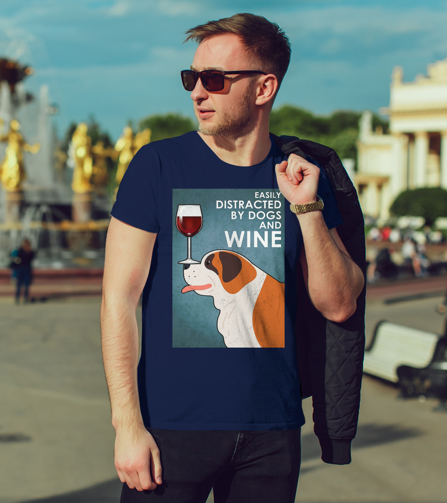 St Bernard Easily Distracted By Dogs And Wine With Red Wine Glass T-Shirt