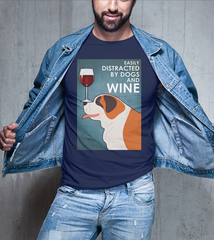 St Bernard Easily Distracted By Dogs And Wine With Red Wine Glass T-Shirt