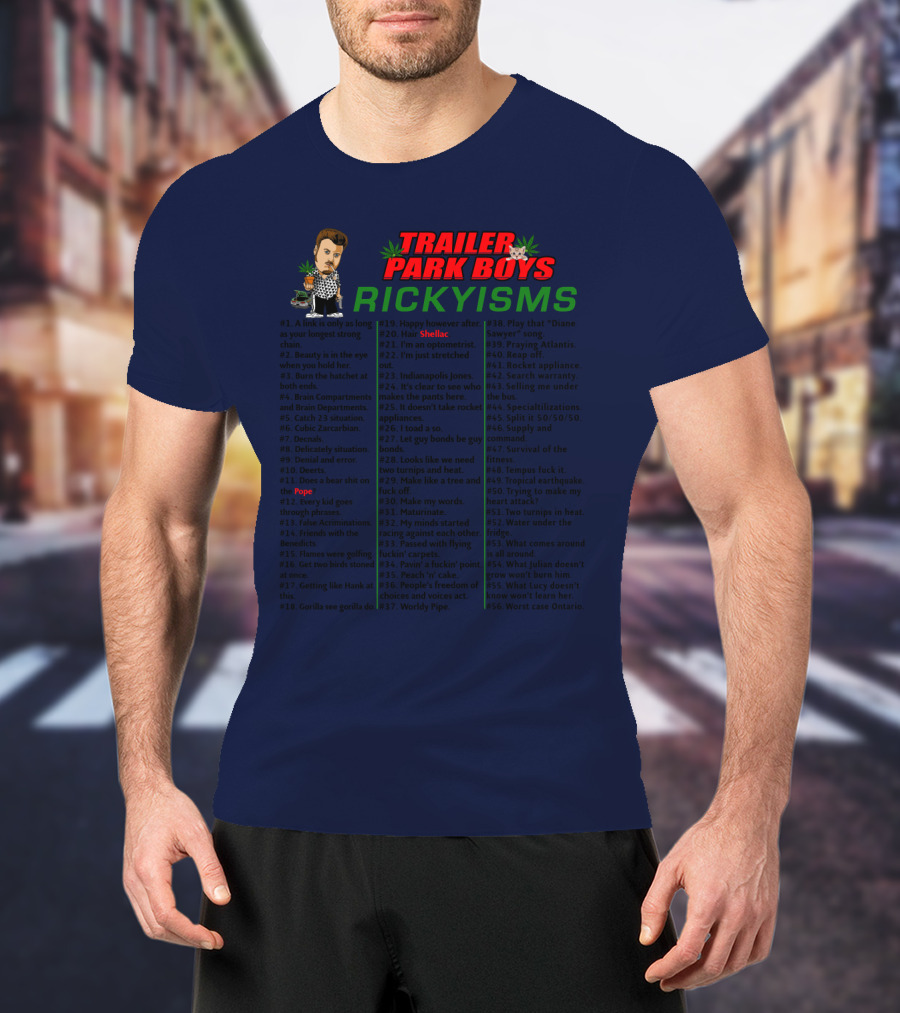 Trailer Park Boys Rickyisms Shellac Pope T-Shirt